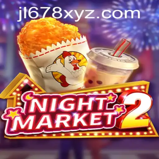 Exploring 'NightMarket2': A Comprehensive Guide Featuring 'JL678'